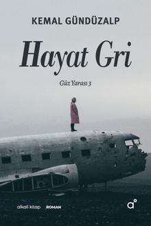 Hayat Gri - Kemal Gündüzalp PDF İndir