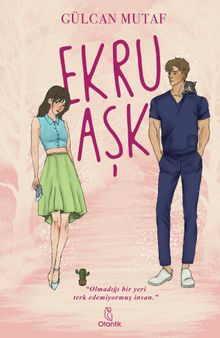 Ekru Aşk - Gülcan Mutaf PDF İndir