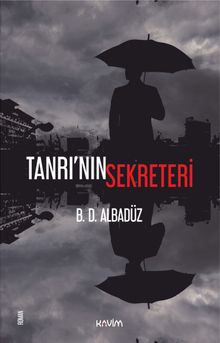 Tanrı'nın Sekreteri - B. D. Albadüz PDF İndir