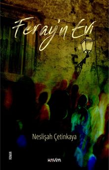 Feray'ın Evi - Neslişah Çetinkaya PDF İndir