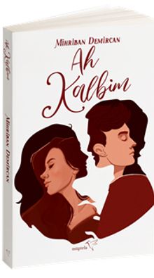 Ah Kalbim PDF İndir