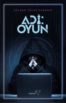 Adı: Oyun - Gülşah Tülay Çankaya PDF İndir