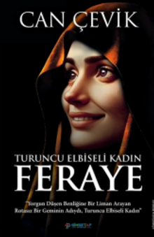 Turuncu Elbiseli Kadın : Feraye - Can Çevik PDF İndir