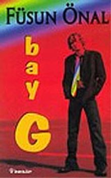 Bay G - Füsun Önal