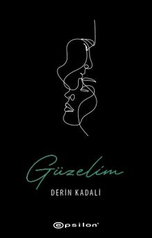 Güzelim - Derin Kadali PDF İndir
