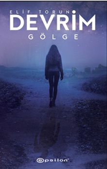 Devrim 2 / Gölge - Elif Torun PDF İndir