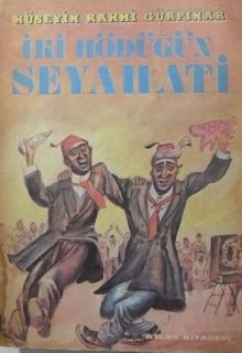İki Hödüğün Seyahati - Hüseyin Rahmi Gürpınar PDF İndir