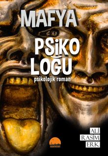 Mafya Psikoloğu  Psikolojik Roman - Ali Rasim Erk PDF İndir