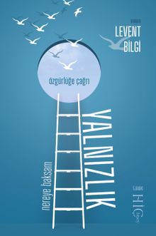 Nereye Baksam Yalnızlık - Levent Bilgi PDF İndir