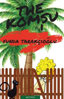 The Komşu - Funda Tarakçıoğlu PDF İndir