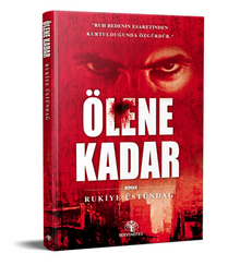 Ölene Kadar - Rukiye Üstündağ PDF İndir