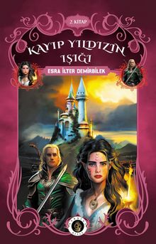 Kayıp Yıldızın Işığı - Esra İlter Demirbilek PDF İndir