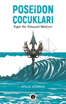 Poseidon Çocukları - Atilla Ağırbaş