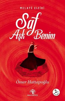 Melayê Cızîrî Saf Aşk Benim - Ömer Hattapoğlu PDF İndir