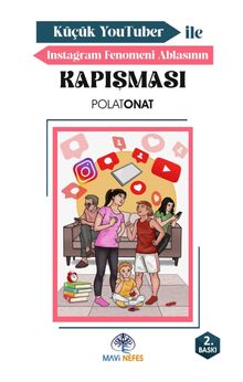 Küçük Youtuber İle Instagram Fenomeni Ablasının Kapışması - Polat Onat