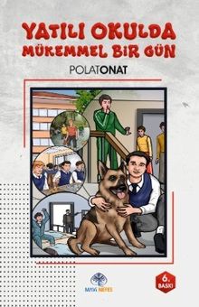 Yatılı Okulda Mükemmel Bir Gün - Polat Onat PDF İndir
