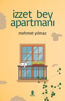 İzzet Bey Apartmanı - Mehmet Yılmaz PDF İndir