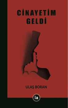 Cinayetim Geldi - Ulaş Boran