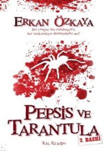 Pepsis ve Tarantula - Erkan Özkaya PDF İndir