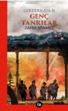 Genç Tanrılar - Gerdekkaya 2 - Zafer Sönmez PDF İndir