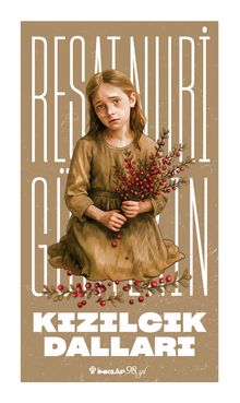 Kızılcık Dalları / 4-B-21 - Reşat Nuri Güntekin PDF İndir