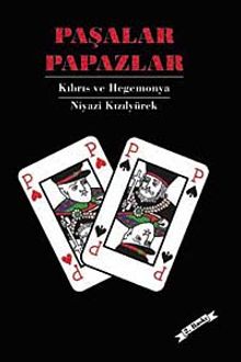 Paşalar Papazlar - Niyazi Kızılyürek PDF İndir