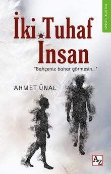 İki Tuhaf İnsan - Ahmet Ünal PDF İndir