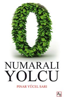 0 Numaralı Yolcu - Pınar Yücel Sarı PDF İndir