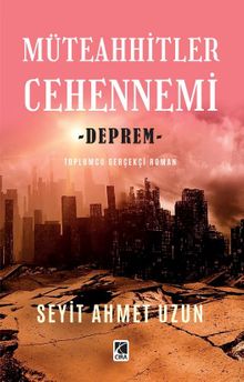 Müteahhitler Cehennemi  Deprem - Seyit Ahmet Uzun PDF İndir