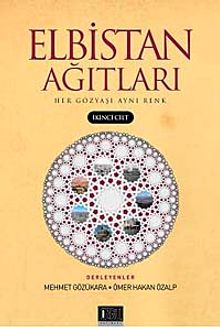 Elbistan Ağıtları -2  Her Gözyaşı Aynı Renk - ÖZGÜ YAYINLARI