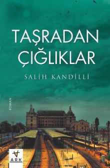 Taşradan Çığlıklar - Salih Kandilli PDF İndir