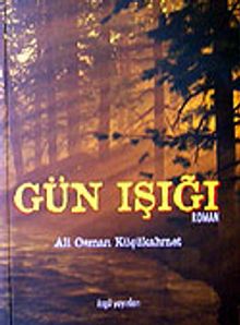 Gün Işığı - Ali Osman Küçükahmet PDF İndir