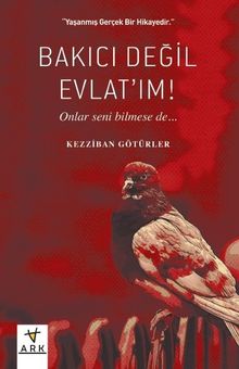 Bakıcı Değil Evlat'ım! - Kezziban Götürler PDF İndir