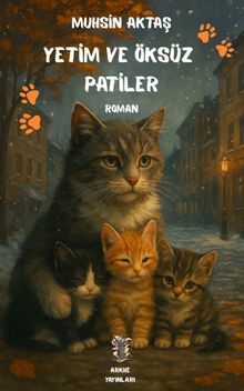 Yetim ve Öksüz Patiler - Muhsin Aktaş PDF İndir