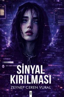 Sinyal Kırılması - Zeynep Ceren Vural PDF İndir