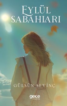 Eylül Sabahları - Gülsün Sevinç PDF İndir
