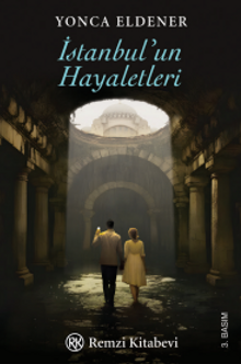 İstanbul'un Hayaletleri - Yonca Eldener PDF İndir
