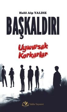 Başkaldırı - Halil Alp Yaldız PDF İndir