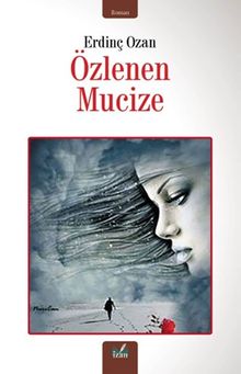 Özlenen Mucize - Erdinç Ozan PDF İndir