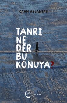 Tanrı Ne Der Bu Konuya? - Kaan Aslantaş PDF İndir