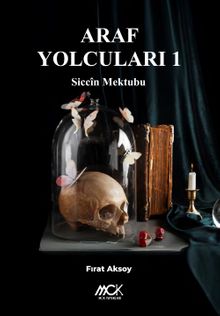 Araf Yolcuları 1 / Siccin Mektubu - Fırat Aksoy PDF İndir
