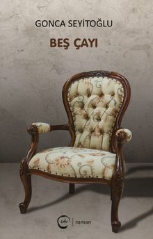 Beş Çayı - Gonca Seyitoğlu PDF İndir