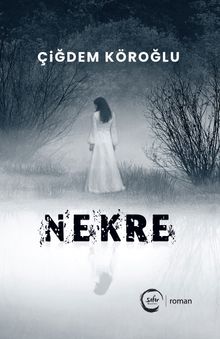Nekre - Çiğdem Köroğlu