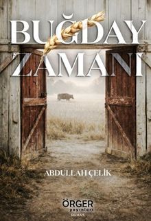 Buğday Zamanı - Abdullah Çelik