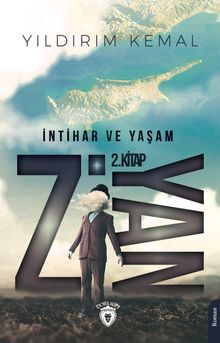 Ziyan 2 / İntihar ve Yaşam - Yıldırım Kemal PDF İndir