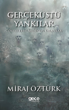 Miraj Öztürk Gerçek Üstü Yankılar 2 - Miraj Öztürk PDF İndir