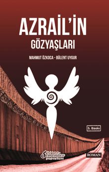 Azrailin Gözyaşları - Bülent Uygur PDF İndir