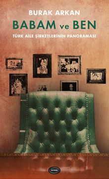 Babam ve Ben - Burak Arkan PDF İndir