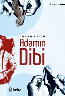 Adamın Dibi - Duran Çetin PDF İndir
