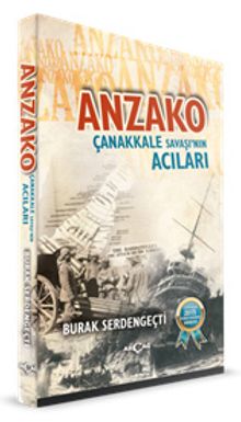 Anzako  Çanakkale Savaşı'nın Acıları - Burak Serdengeçti PDF İndir